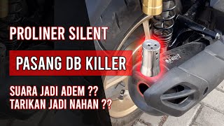 PASANG DB KILLER DI KNALPOT PROLINER SILENT  AEROX 155 CONNECTED [upl. by Bible723]