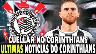 CORINTHIANS TENTA A CONTRATAÇÃO DE CUELLAR PODE CHEGAR NO TIMÃO [upl. by Shuma886]