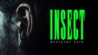 INSECT  Official Clip [upl. by Chow]