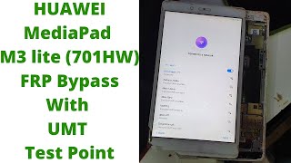 HUAWEI MediaPad M3 lite 701HW FRP Bypass With UMT Test Point  Huawei 701HW Frp Bypass  701HW [upl. by Perpetua]