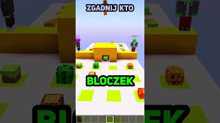 Minecraft ZGADNIJ KTO TO [upl. by Retswerb417]