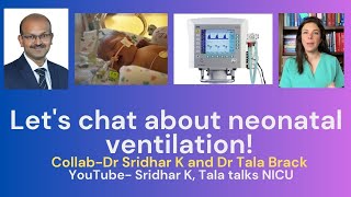 Lets chat about ventilation Dr Sridhar and Dr Tala nicu ventilation neonatalventilation [upl. by Namruht]