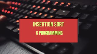 Insertion Sort Step By Step Guide Algorithm Explained sorts learning [upl. by Aniaz194]