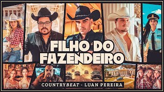 CountryBeat e LuanPereiraLP  Filho Do Fazendeiro Clipe Oficial [upl. by Brucie]