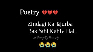 😭💔 Zindagi Ka TajurbaDeep Concern on Life  Hindi Sad Emotional Line  Heart Touching Status [upl. by Atiekal]