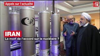 Iran  la mort de laccord sur le nucléaire [upl. by Pierrepont]