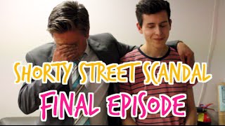 Shorty Street Scandal Final Episode [upl. by Arvie]