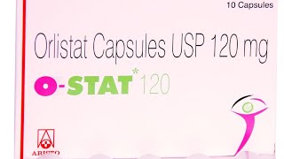 OStat 120 Capsules  Medicine for Obesity  Uses Dose Side Effects  MedPharma 24x7 [upl. by Simson881]