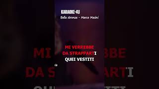 Bella stronza  Marco Masini  karaokestrumentaletesto karaoke basimusicali instrumental [upl. by Nahsor]