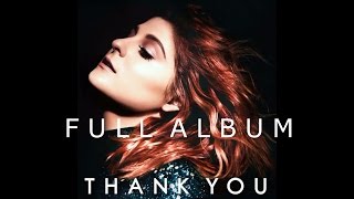 Meghan Trainor  Thank You full album [upl. by Marisa379]