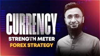 Currency Strength Meter  Forex Strategy  Ahmed Raza Pirani  Tradeium Academy [upl. by Yrrehs]