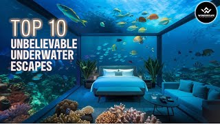 10 UltraLuxurious Underwater Destinations You Won’t Believe Exist [upl. by Solracesoj]