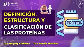 Definición Estructura y Clasificación de las Proteínas [upl. by Brigida742]