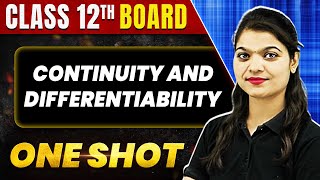 CONTINUITY AND DIFFERENTIABILITY in 45 Minutes  Complete Chapter for JEE MainAdvanced [upl. by Arriet780]