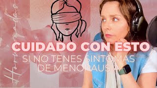 Si crees que no tienes síntomas de menopausia tienes que ver este episodio 9 de Hormonadas T1 [upl. by Halle863]