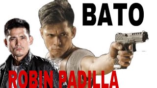 Bato  Tagalog Pinoy Movie  Super Blockbuster Action Movie  FHD [upl. by Constantine299]