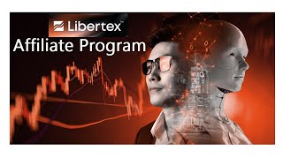 Libertex Affiliate Program  Earn Passive income with Libertex [upl. by Ebaj]