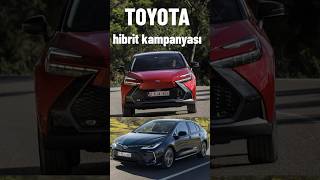 TOYOTA HİBRİT KAMPANYASINDA SON GÜNLER 1725000 TL yerine 1584000 TL dediler Toyota Corolla [upl. by Lebasile146]