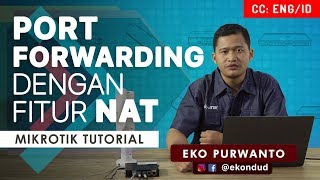 PORT FORWARDING DENGAN FITUR NAT  MIKROTIK TUTORIAL ENG SUB [upl. by Madonna686]