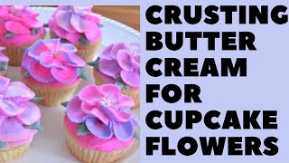 Crusting Buttercream for Flowers [upl. by Latsyk]