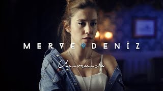 Merve Deniz  Umrumda Official Video [upl. by Littlejohn]