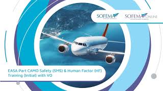 EASA Part CAMO Safety SMS amp Human Factor HF Training Initial with VO Introduction  SOL [upl. by Hoseia425]