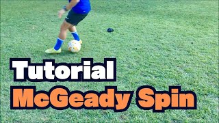 Learn quotMcGeady Spinquot  How to Aiden McGeady Skill  Football Skill  Tutorial [upl. by Jordanna75]