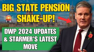 UK Seniors Big State Pension ShakeUp DWP 2024 Updates amp Starmers Latest Move [upl. by Dart]