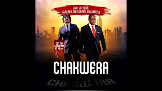 New Audio by Dan Lu ft Lazarus Chakwera  Chakwera [upl. by Nauj]