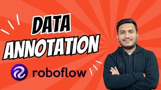 How to Perform Data Annotation using Roboflow [upl. by Davidde557]