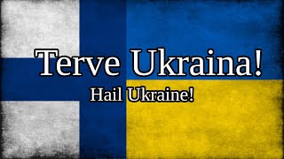 quotTerve Ukrainaquot  Finnish Song about Ukraine Sanat  English translation [upl. by Hoag]