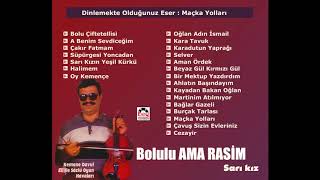 Bolulu Ama Rasim  Maçka Yolları [upl. by Barbara]