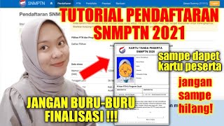 TUTORIAL PENDAFTARAN SNMPTN 2021 SAMPE DAPET KARTU PESERTA SNMPTN  SEGERA DAFTAR SEKARANG [upl. by Sellihca]