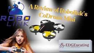 A Review of Robolinks CoDrone Mini [upl. by Attecnoc]