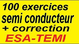 plus de 100 exercice  corriger semi conducteurs PDF  ESATEMI [upl. by Spiegel]