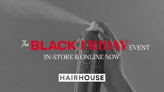 Hairhouse Black Friday Save 2050 Storewide [upl. by Barrie]