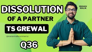 CLASS 12  DISSOLUTION  Q36  Chapter 7  TS Grewal Solutions  2024 [upl. by Donny]