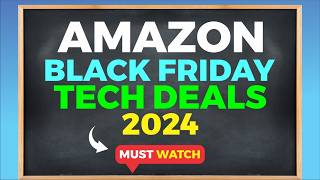 30 Best Black Friday TECH Deals on Amazon 2024 [upl. by Analaj528]