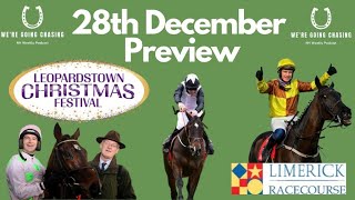 The Preview Show 28th December Leopardstown amp Limerick  Horse Racing Tips [upl. by Allesiram]