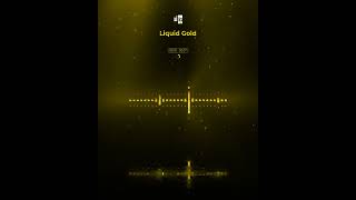 Liquid Gold [upl. by Theona31]