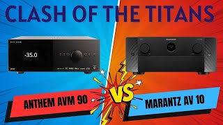 Anthem AVM 90 vs Marantz AV 10 154CH AV Processor Comparison [upl. by Hesler]