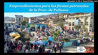 EMPRENDIMIENTOS PARA LAS FIESTAS PATRONALES EN LA PROV DE PALLASCA [upl. by Gianni579]