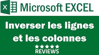 Tutoriel Microsoft Excel 2010  Permuter les lignes et les colonnes [upl. by Aeki]