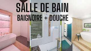 3 exemples de salle de bain avec baignoire et douche [upl. by Anabella183]