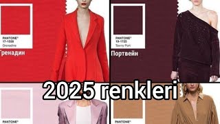 Trend renkler moda da en çok kullanılıcak renkler 2025 [upl. by Namyac672]