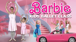 Ballet For Kids Barbie Ballet Kids Ballet Class Ages 38 [upl. by Haynor586]