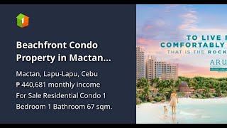 Beachfront Condo Property in Mactan Cebu Aruga Resort Residences Rockwell [upl. by Bor730]