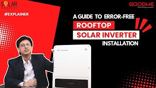 A complete guide to Rooftop Solar Inverter Installation [upl. by Harlene]