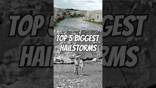 🧊 Top 5 Biggest Hailstorms [upl. by Llenrag961]