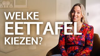 Juiste EETTAFEL KIEZEN met deze 4 tips [upl. by Sirtemed]